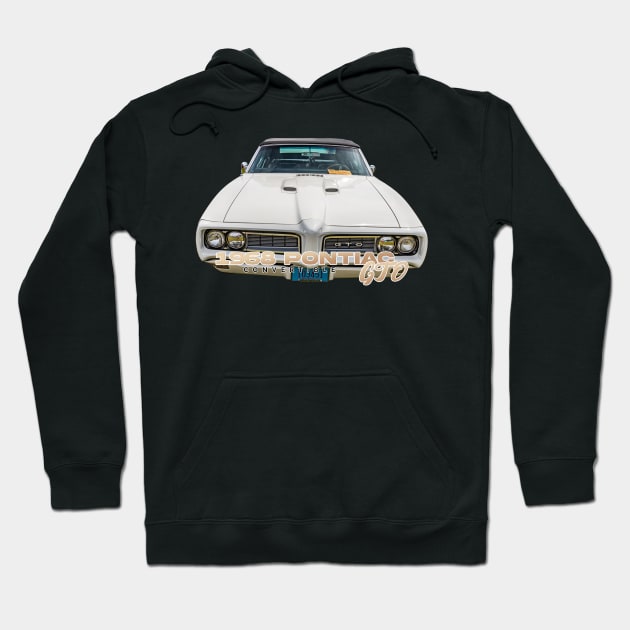 1968 Pontiac GTO Convertible Hoodie by Gestalt Imagery